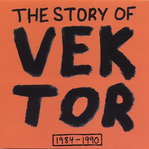 Cover for Vektor · Story of Vektor (CD) (2003)