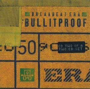 Cover for Breakbeat Era · Bullitproof (SCD) [Remix edition] (1990)