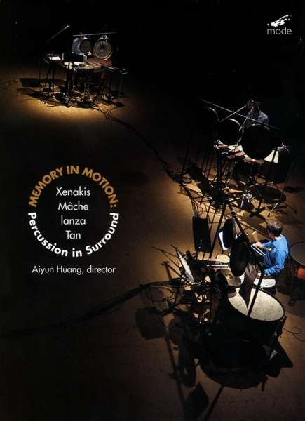 Memory In Motion: Percussion In Surround. Works Of - Aiyun Huang (dir.) Music In Motion Ensemble - Movies - MODE - 0764593032595 - May 21, 2021