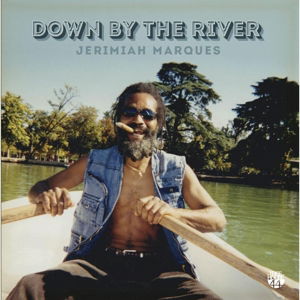 Cover for Marques Jerimiah · Down by the River (CD) (2016)