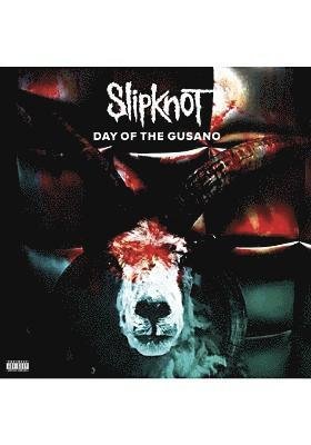 Cover for Slipknot · Day of the Gusano (CD/DVD) (2017)