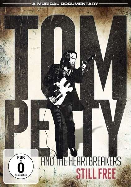Cover for Tom Petty &amp; The Heartbreakers · Still Free (DVD) (2014)