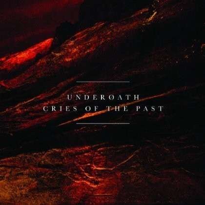 Cover for Underoath · Cries of the Past (CD) [Digipak] (2013)