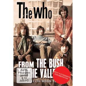 From the Bush to the Valley - The Who - Elokuva - SILVER & GOLD - 0823564528595 - keskiviikko 2. toukokuuta 2012