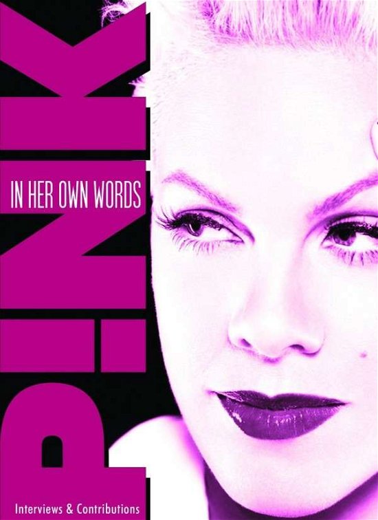 Cover for Pink · In Her Own Words (DVD) (2017)