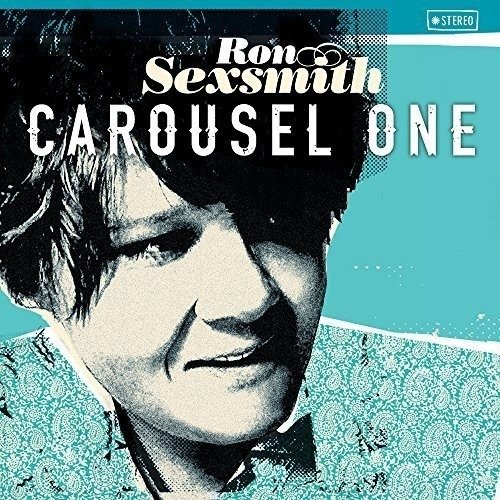 Cover for Ron Sexsmith · Carousel One (LP) (2015)