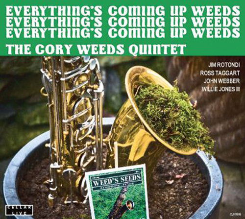 Cover for Cory Weeds · Everything's Coming Up Weeds (CD) (2009)