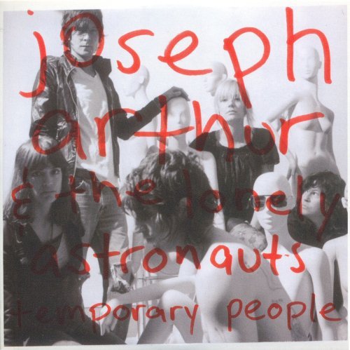 Temporary People - Joseph Arthur and the Lonely Astronauts - Music - Fargo - 3298490211595 - September 29, 2008