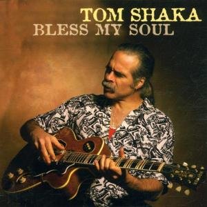 Tom Shaka · Bless My Soul (CD) (2002)
