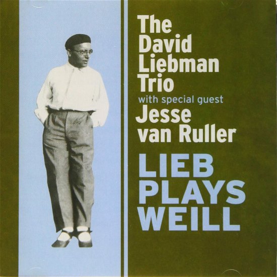 Cover for David Liebman · Lieb Plays Weill (CD) [Japan Import edition] (2020)
