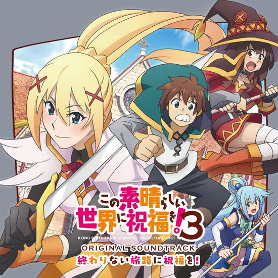 Cover for KonoSuba: God's Blessing on This Wonderful World! 3 · O.S.T.: Owarinai Tabiji ni Shukufuku wo! (CD) [Japan Import edition] (2024)