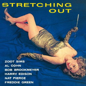 Cover for Zoot Sims · Stretching out (CD) [Japan Import edition] (2021)