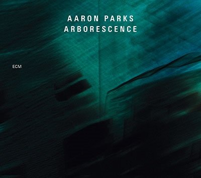 Cover for Aaron Parks · Arborescence (CD) [Japan Import edition] (2022)