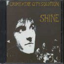 Cover for Crime &amp; the City Solution · Shine (Uk) (CD) (2009)