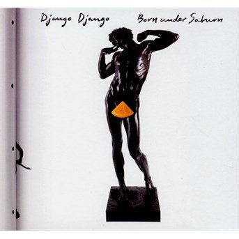 Cover for Django Django · Born Unter Saturn (CD) (2018)