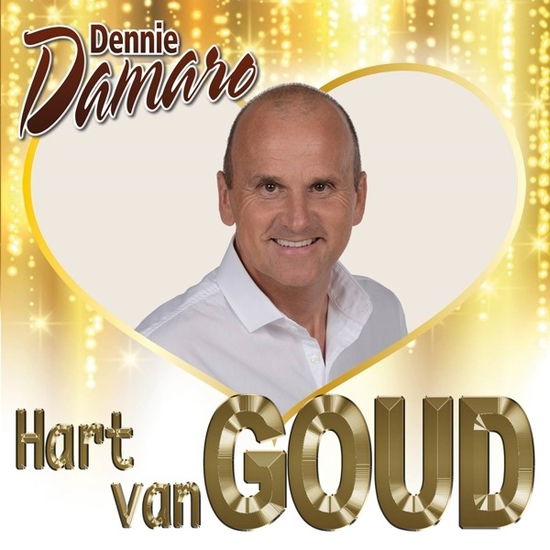 Hart Van Goud - Dennie Damaro - Musikk - DAMARO - 5411530811595 - 4. mai 2017