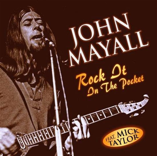 Cover for John Mayall · Rock It in the Pocket (CD) (2017)