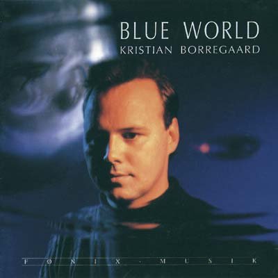 Cover for Kristian Borregaard · Blue World (CD) (1998)