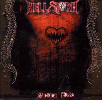 Hellstorm · Fucking Bleed (CD) (2017)