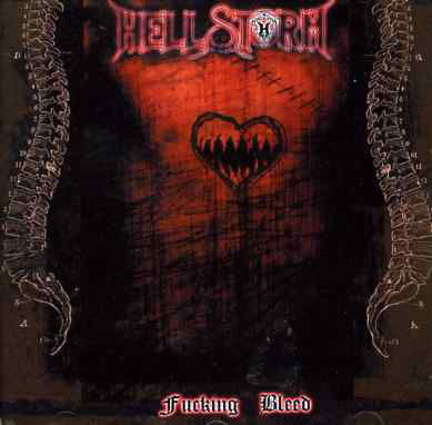 Cover for Hellstorm · Fucking Bleed (CD) (2017)