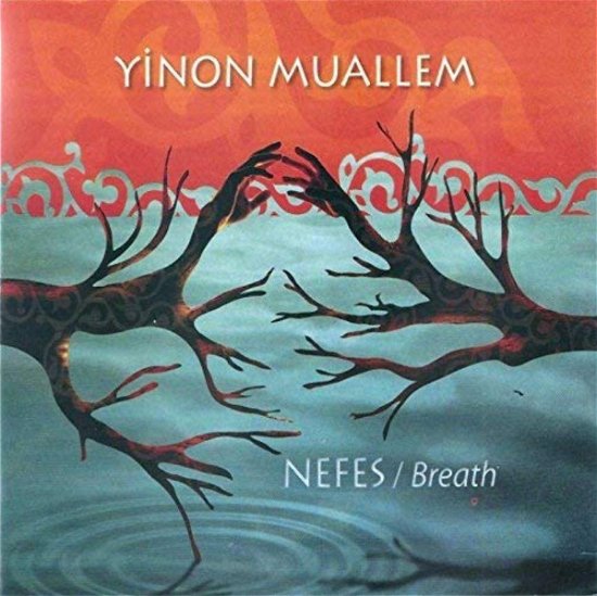 Cover for Yinon Muallem · Nefes (CD) (2015)