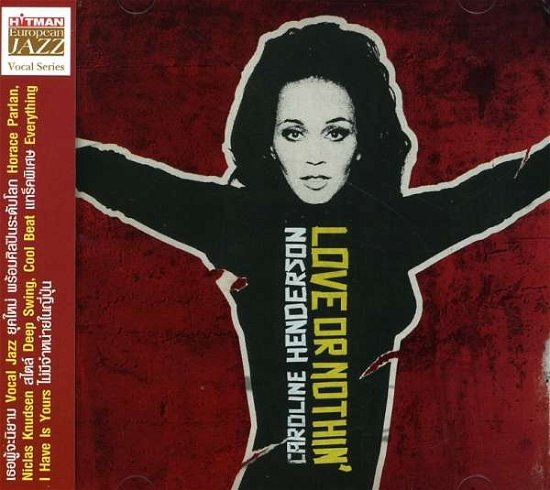 Cover for Caroline Henderson · Love or Nothin' (CD) (2008)