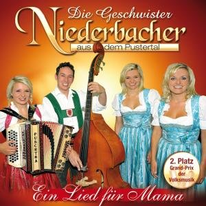 Cover for Geschwister Niederbacher · Ein Lied Fur Mama (CD) (2013)