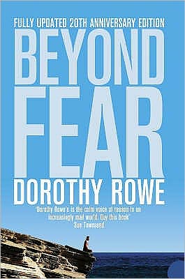 Cover for Dorothy Rowe · Beyond Fear (Paperback Book) [20th Anniversary edition] (2007)