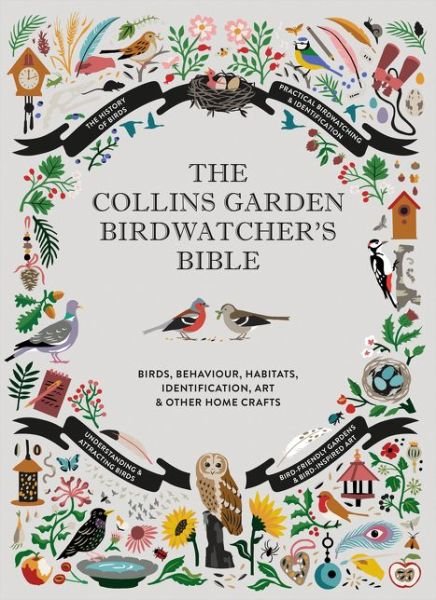 Cover for Paul Sterry · The Collins Garden Birdwatcher’s Bible: A Practical Guide to Identifying and Understanding Garden Birds (Hardcover Book) (2020)