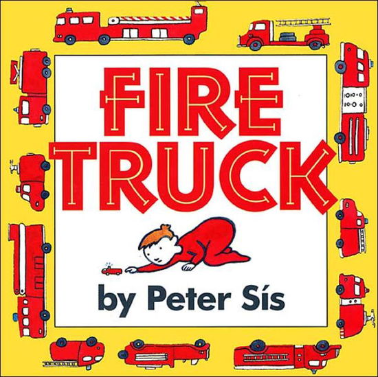 Cover for Peter Sis · Fire Truck Board Book (Board book) (2004)