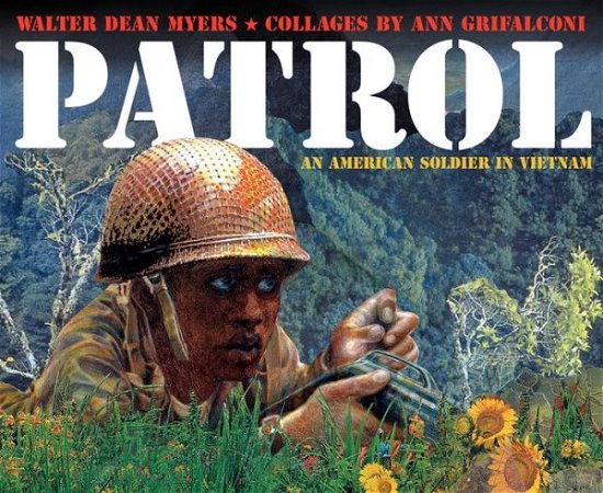 Cover for Walter Dean Myers · Patrol: An American Soldier in Vietnam (Paperback Bog) (2005)