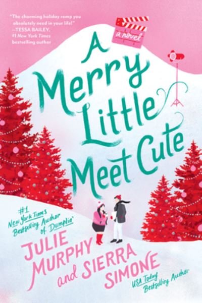 Cover for Julie Murphy · A Merry Little Meet Cute: A Novel - A Christmas Notch (Paperback Book) (2023)