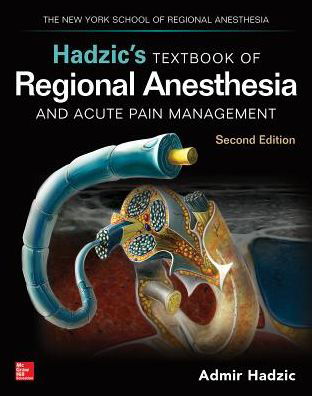 Cover for Admir Hadzic · Hadzic's Textbook of Regional Anesthesia and Acute Pain Management, Second Edition (Gebundenes Buch) (2017)