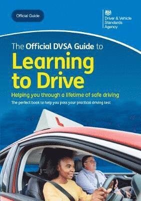 Cover for Driver and Vehicle Standards Agency · The official DVSA guide to learning to drive (Paperback Book) (2019)