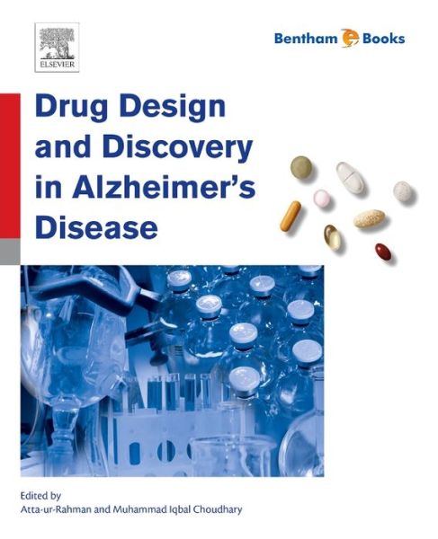 Drug Design and Discovery in Alzheimer's Disease - Atta-ur Rahman - Böcker - Elsevier Science & Technology - 9780128039595 - 2 juni 2015