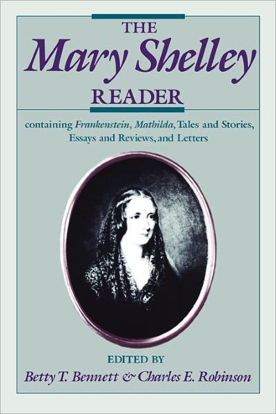 Cover for Mary Wollstonecraft Shelley · The Mary Shelley Reader (Pocketbok) (1990)