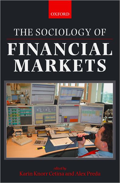 Cover for Knorr · The Sociology of Financial Markets (Gebundenes Buch) (2004)