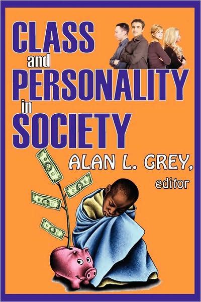 Cover for Alan L. Grey · Class and Personality in Society (Paperback Book) (2009)