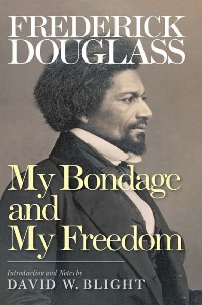 Cover for Frederick Douglass · My Bondage and My Freedom (Paperback Bog) (2014)