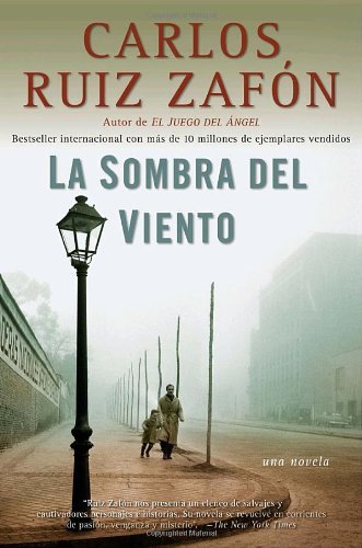 Cover for Carlos Ruiz Zafon · La Sombra del Viento - El cementerio de los libros olvidados (Paperback Book) [Spanish, Later Printing edition] (2009)