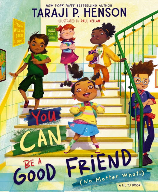 Cover for Taraji P. Henson · You Can Be a Good Friend (No Matter What!): A Lil TJ Book (Hardcover Book) (2024)