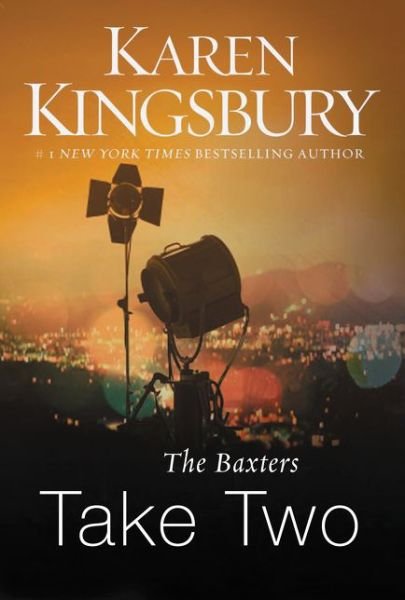 Cover for Karen Kingsbury · The Baxters Take Two - Above the Line Series (Paperback Book) (2015)