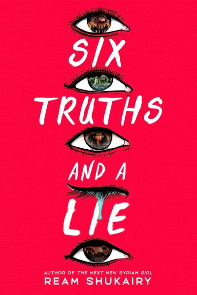 Cover for Ream Shukairy · Six Truths and a Lie (Hardcover Book) (2024)