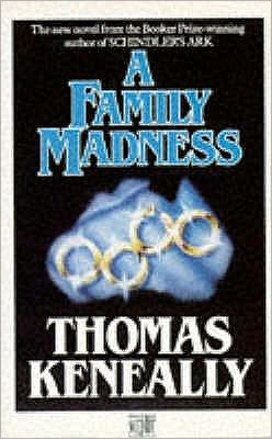 Cover for Thomas Keneally · A Family Madness (Paperback Book) (2001)