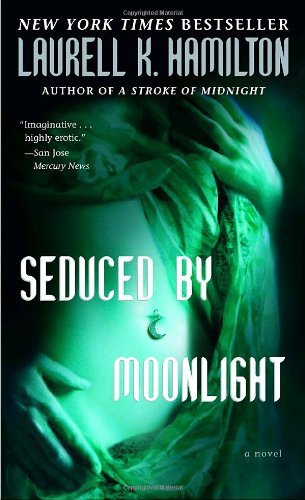 Cover for Laurell K. Hamilton · Seduced by Moonlight (Meredith Gentry, Book 3) (Paperback Bog) (2004)