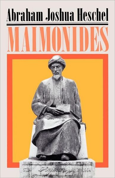Maimonides: a Biography - Abraham Joshua Heschel - Bøger - Farrar, Straus and Giroux - 9780374517595 - 19. december 1982