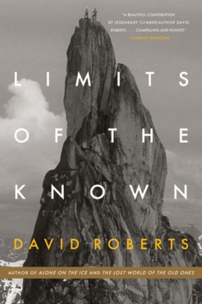 Limits of the Known - David Roberts - Livres - WW Norton & Co - 9780393356595 - 26 février 2019