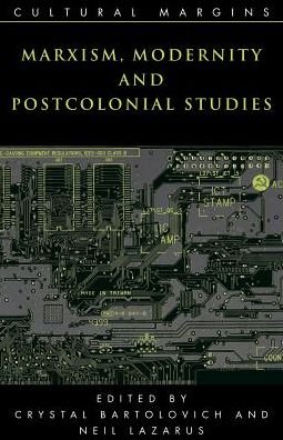 Cover for Crystal Bartolovich · Marxism, Modernity and Postcolonial Studies - Cultural Margins (Taschenbuch) (2002)