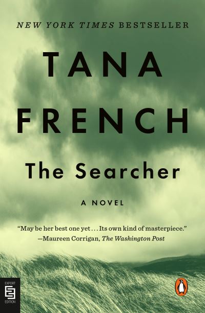 Cover for Tana French · The Searcher: A Novel (Paperback Book) (2021)