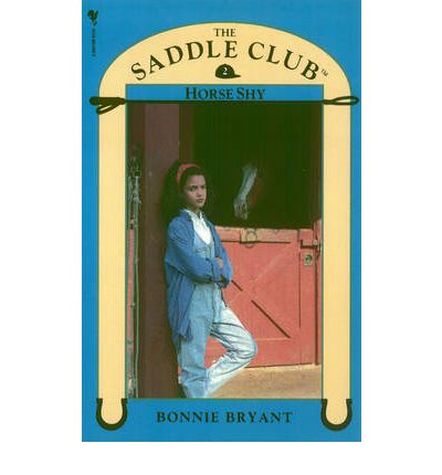 Cover for Bonnie Bryant · Saddle Club Book 2: Horse Shy (Paperback Book) (2010)